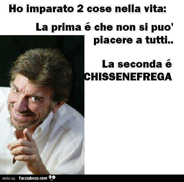 Gigi Proietti: ho imparato due cose nella vita: la prima è che non si può piacere a tutti. La seconda è chisenefrega
