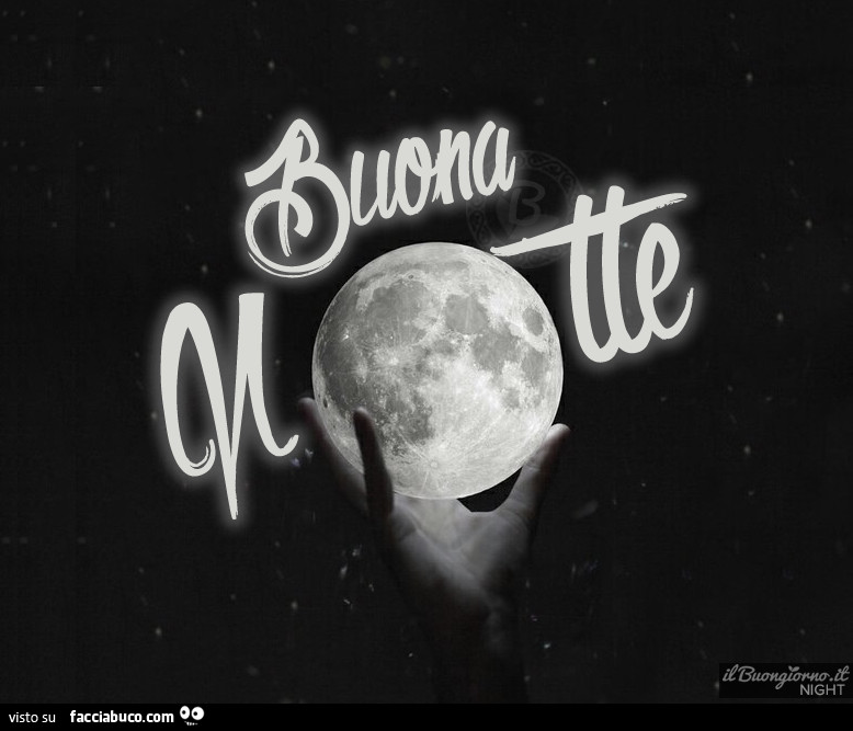 Buona Notte con la luna in mano