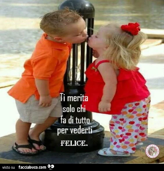Ti merita solo chi fa di tutto per vederti felice