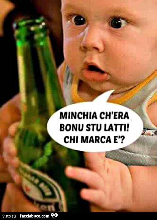 Minchia ch'era bonu stu latti! Chi marca è?