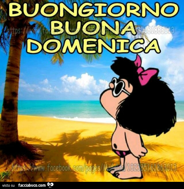 Buongiorno, buona Domenica