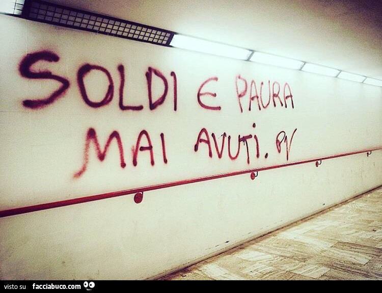 Soldi e paura mai avuti