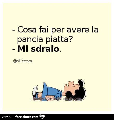 Cosa fai per avere la pancia piatta? Mi sdraio