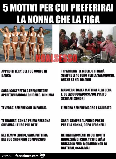 5 motivi per cui preferirai la nonna che la figa