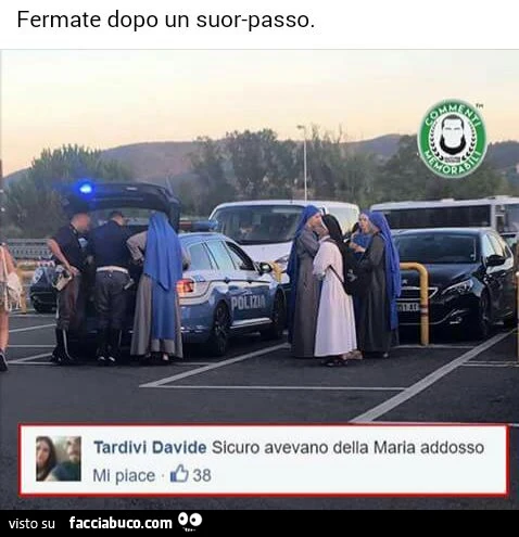 Suore fermate con Maria addosso