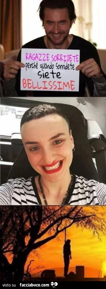 Ragazze sorridete perchè quando sorridete siete bellissime. Si impicca