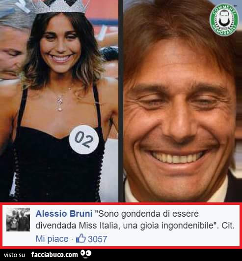 Antonio Conte: sono gondenda di essere divendada Miss Italia, una gioia ingondenibile