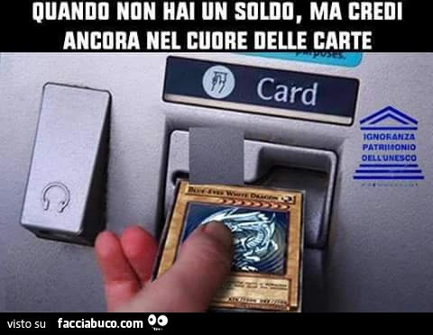 Quando non hai un soldo, ma credi ancora nel cuore delle carte