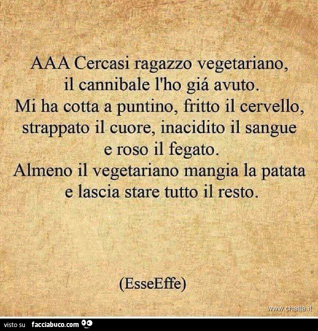 AAA cercasi ragazzo vegetariano, il cannibale l'ho già avuto
