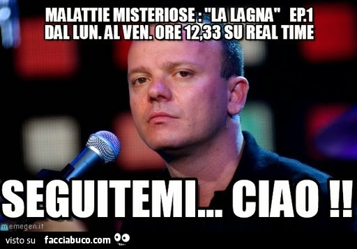 Malattie misteriose: la lagna episodio 1 dal Lunedì al Venerdì ore 12:33 su Real Time. Seguitemi, ciao