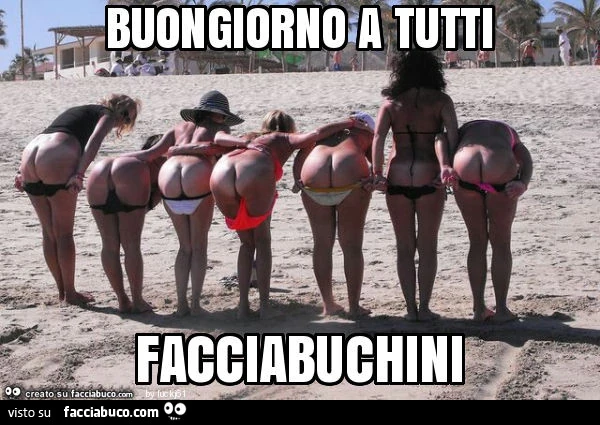 Buongiorno a tutti facciabuchini