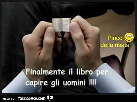 Finalmente il libro per capire gli uomini