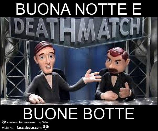 Buona notte e buone botte