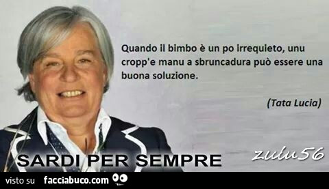 Quando il bimbo è un po' irrequieto, unu cropp e manu a sbruncadura può essere una buona soluzione