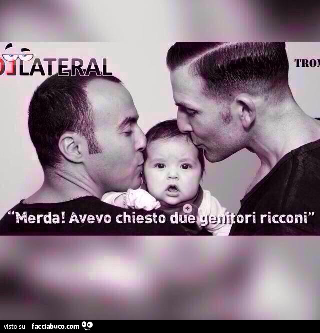 Merda! Avevo chiesto due genitori ricconi
