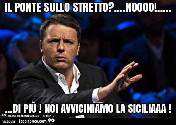Il ponte sullo stretto?&hellip;noooo!&hellip; &hellip;di più ! Noi avviciniamo la siciliaaa