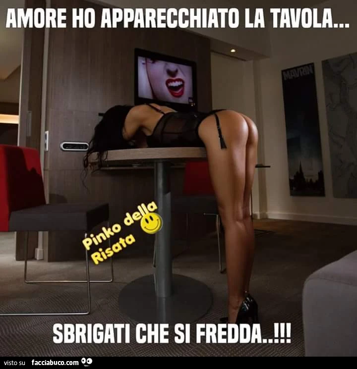 Amore ho apparecchiato la tavola&hellip; sbrigati che si fredda