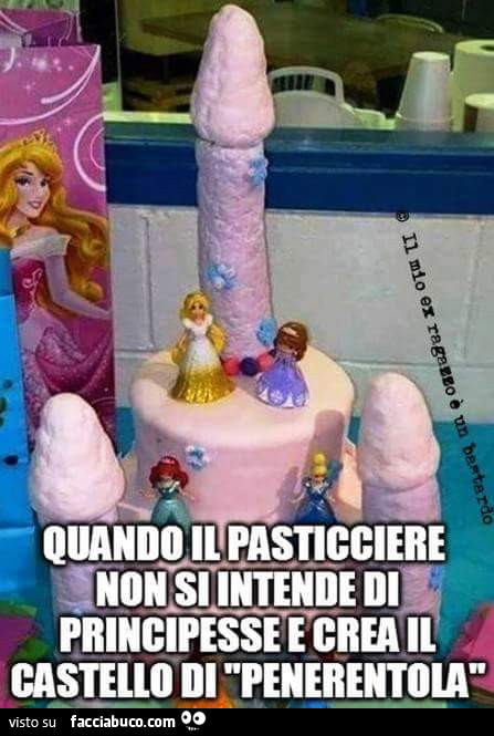 Quando il pasticciere non si intende di principesse e crea il castello di penerentola